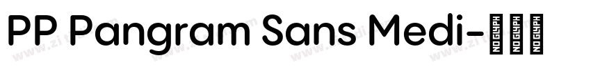 PP Pangram Sans Medi字体转换